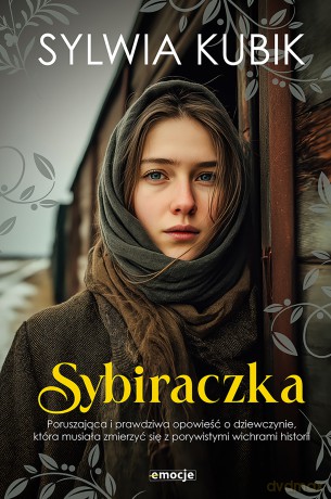 Sybiraczka - Sylwia Kubik [KSIĄŻKA]