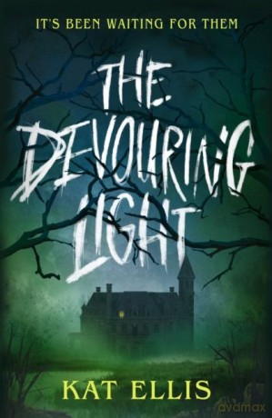 The Devouring Light - Kat Ellis [KSIĄŻKA]