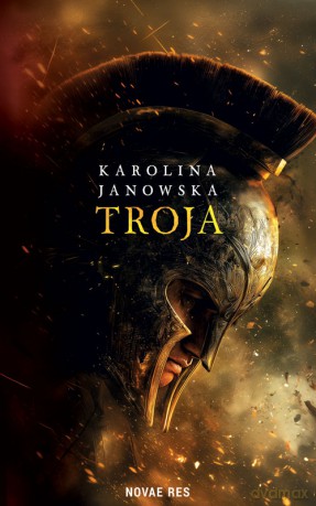 Troja - Karolina Janowska [KSIĄŻKA]