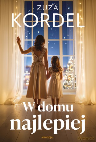 W domu najlepiej - Zuza Kordel [KSIĄŻKA]