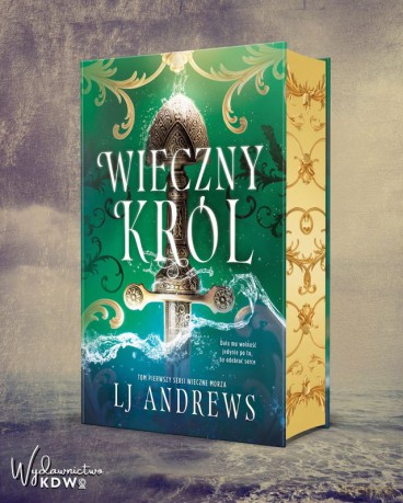 Wieczny Król (ilustrowane brzegi) - L.J. Andrews [KSIĄŻKA]
