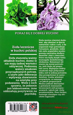 Zioła lecznicze w kuchni polskie. Dobra kuchnia - Iwona Czarkowska [KSIĄŻKA]