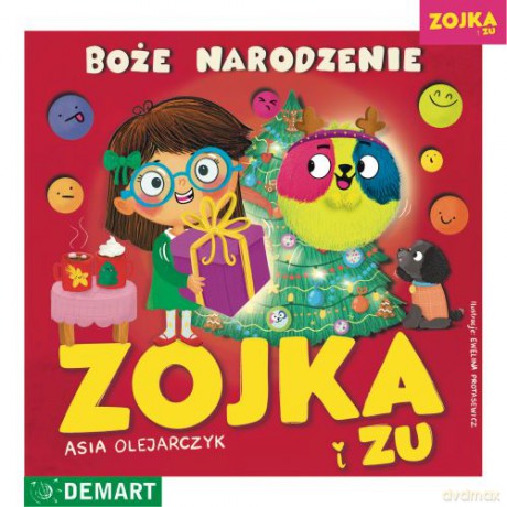 Zojka i Zu. Boże Narodzenie - Asia Olejarczyk [KSIĄŻKA]