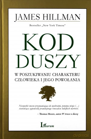 Kod Duszy W Poszukiwaniu Charakteru Człowieka I Jego Powołania