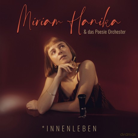 Miriam Hanika: *Innenleben [CD]