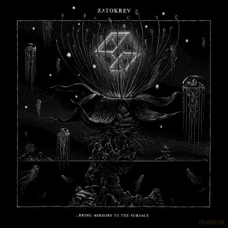 Zatokrev: ...Bring Mirrors To The Surface [2xWinyl]