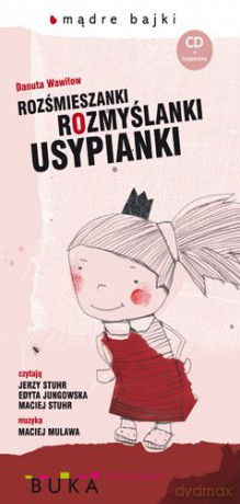 Mądre Bajki - Rozśmieszanki Rozmyślanki Usypianki