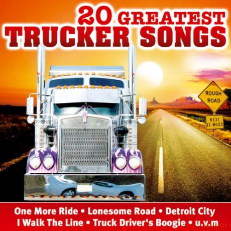 20 Greatest Trucker Songs [CD]