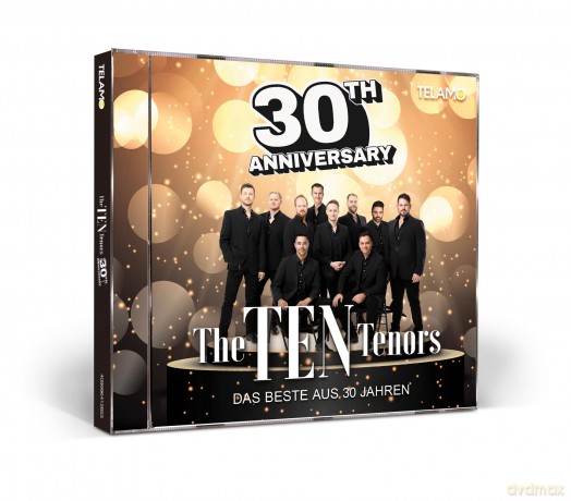 The Ten Tenors: 30th Anniversary: Das Beste aus 30 Jahren [CD]