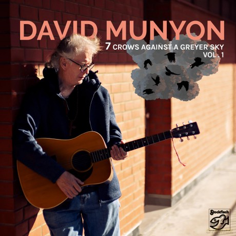 David Munyon: 7 Crows Against A Greyer Sky Vol. 1 [CD]