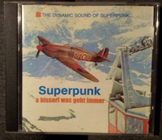Superpunk: A bisserl was geht immer [CD]