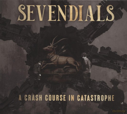 Sevendials: A Crash Course In Catastrophe [CD]