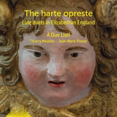 A Due Liuti - The Harte Opreste (Lautenduette im Elisabethanischen England) [CD]