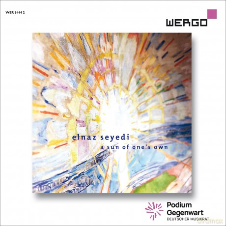 Elnaz Seyedi: A Sun of one's own [CD]