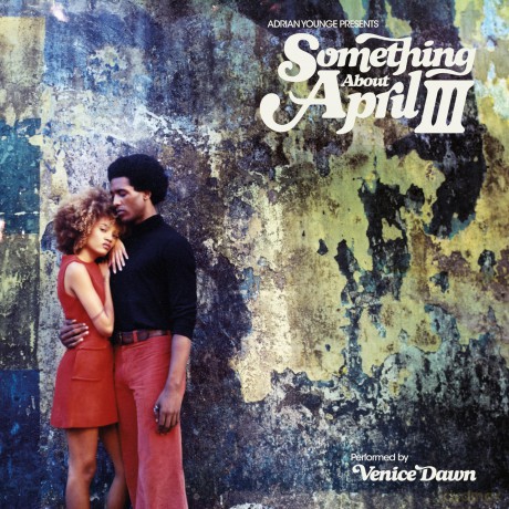 Venice Dawn: Adrian Younge Presents: Something About April III [Winyl]