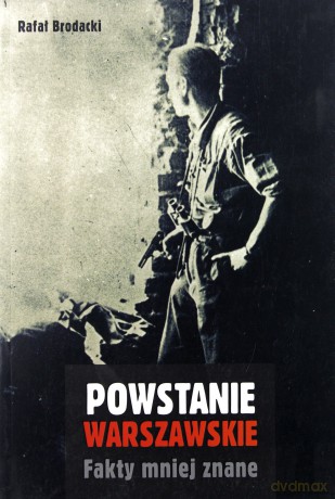 Powstanie Warszawskie Fakty Mniej Znane