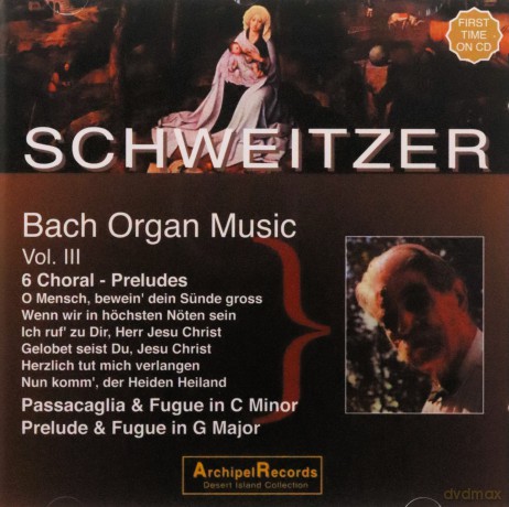 Albert Schweitzer spielt Bach Vol.3 [CD]