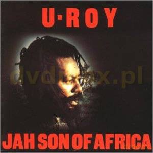 U-Roy: Jah Son Of Africa [CD]
