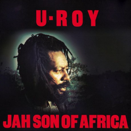 U-Roy: Jah Son Of Africa [CD]