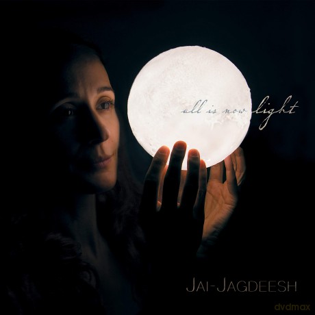 Jai-Jagdeesh: All Is Now Light [CD]