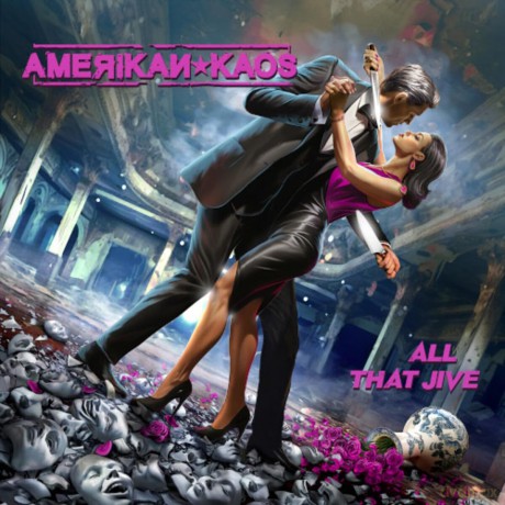 Amerikan Kaos: All That Jive [CD]