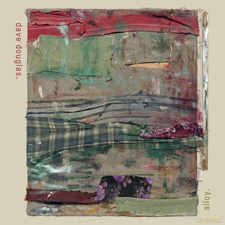 Dave Douglas: Alloy [CD]