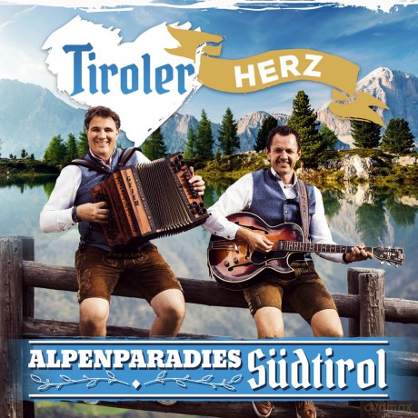 Tiroler Herz: Alpenparadies Sudtirol [CD]