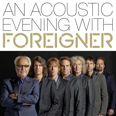 Foreigner: An Acoustic Evening With Foreigner 2013 [CD]