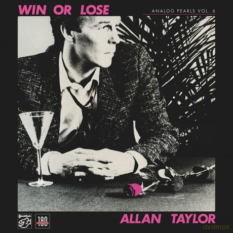 Allan Taylor: Analog Pearls Vol. 6: Win Or Lose [Winyl]