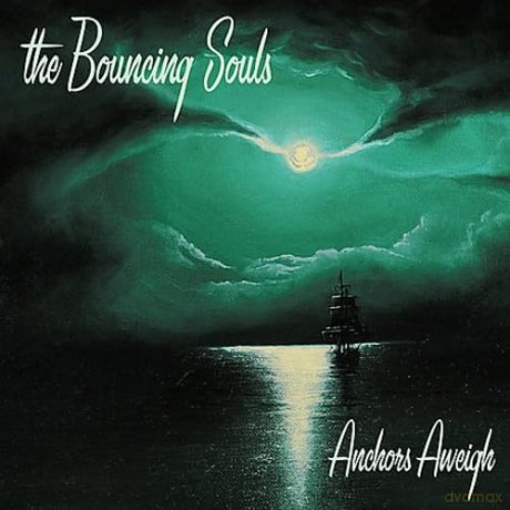 The Bouncing Souls: Anchors Aweigh [Winyl]