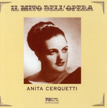 Anita Cerquetti - Il Mito Dell'Opera [CD]