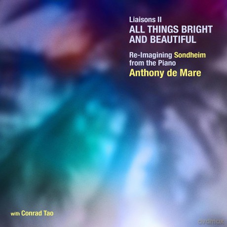 Anthony de Mare - Liaisons II All Things Bright And Beautiful [CD]