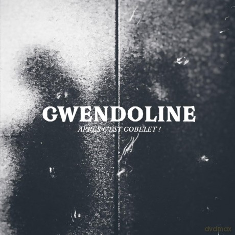 Gwendoline: Apres C'Est Gobelet! [Winyl]