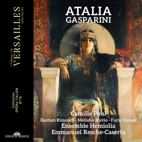 Francesco Gasparini: Atalia [CD]
