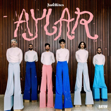 Les Satellites: Aylar [Winyl]