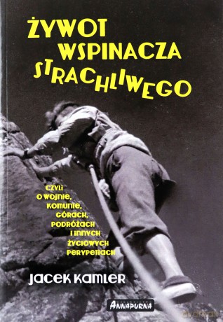 Żywot Wspinacza Strachliwego [KSIĄŻKA]