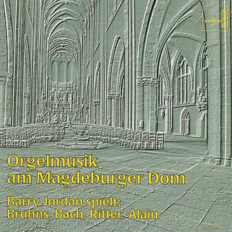 Barry Jordan - Orgelmusik aus dem Magdeburger Dom [CD]