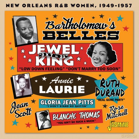 Bartholomew's Belles: New Orleans R&B Women, 1949 - 1957 [CD]