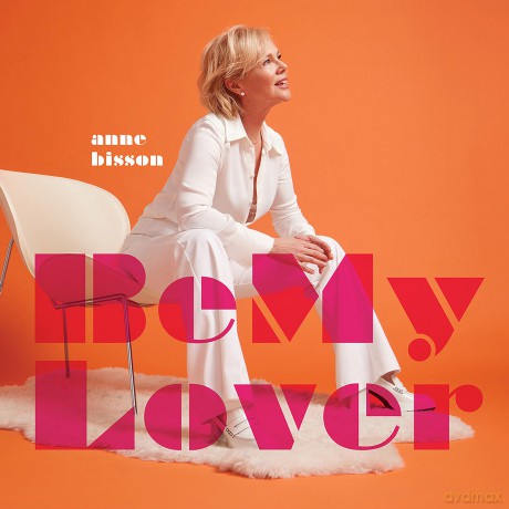 Anne Bisson: Be My Lover (Limited Numbered) [Winyl]