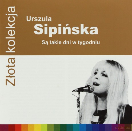 Urszula Sipińska: Złota Kolekcja (Są takie dni w tygodniu) [CD]