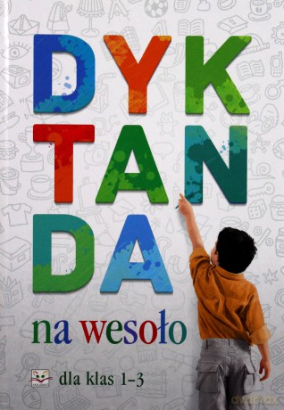 Dyktanda Na Wesoło Dla Klas 1 - 3
