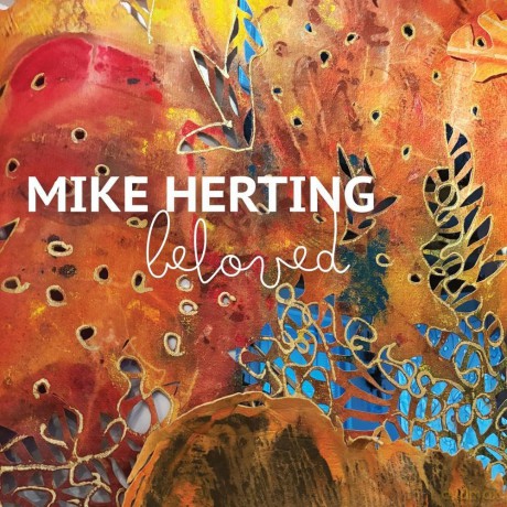 Mike Herting: Beloved [2CD]