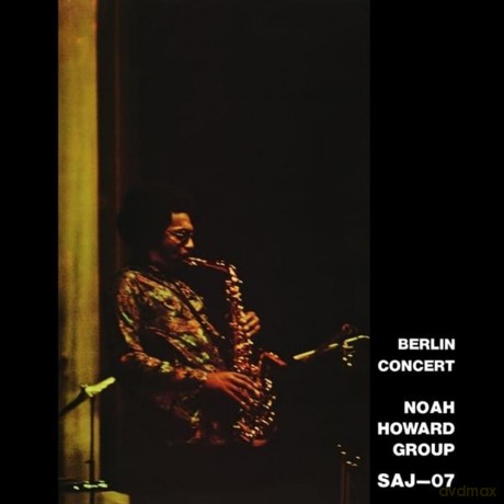 Noah Howard: Berlin Concert [Winyl]