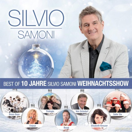 Best Of 10 Jahre Silvio Samoni Weihnachtsshow [CD]