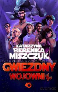 Gwiezdny Wojownik. Tom 1. Działko, Szlafrok I Księżniczka