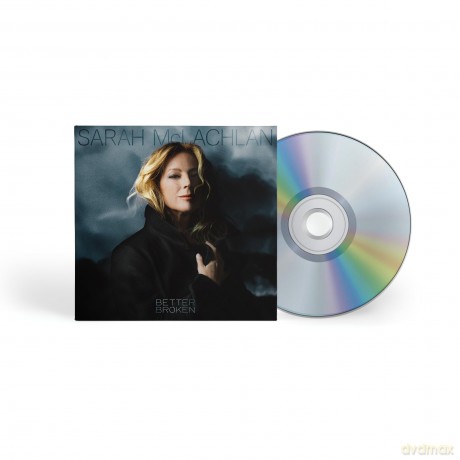 Sarah McLachlan: Better Broken [CD]