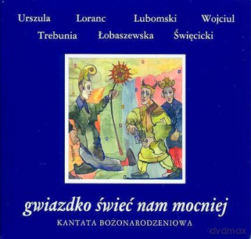 Urszula, Groniec, Lubomski I Inni: Gwiazdko Świeć Nam Mocniej (digipack) [CD]