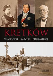 Kretków. Właściciele, Zabytki, Duszpasterze