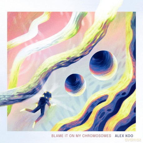 Alex Koo: Blame It On My Chromosomes [CD]
