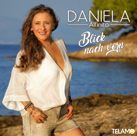 Daniela Alfinito: Blick nach vorn [CD]